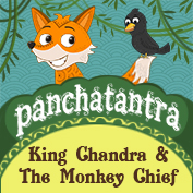 Panchatantra: King Chandra And The Monkey Chief