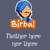 Akbar Birbal: Neither Here Nor There