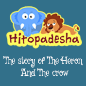 Hitopadesha: The Story of The Heron And The Crow