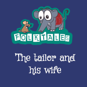 Indian Folk Tales: The Tailor And His Wife