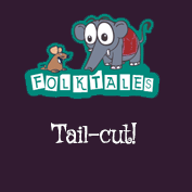 Indian Folk Tales: Tail-cut!
