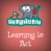 International Folk Tales: Learning to Act