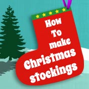 How to Make Christmas Stockings
